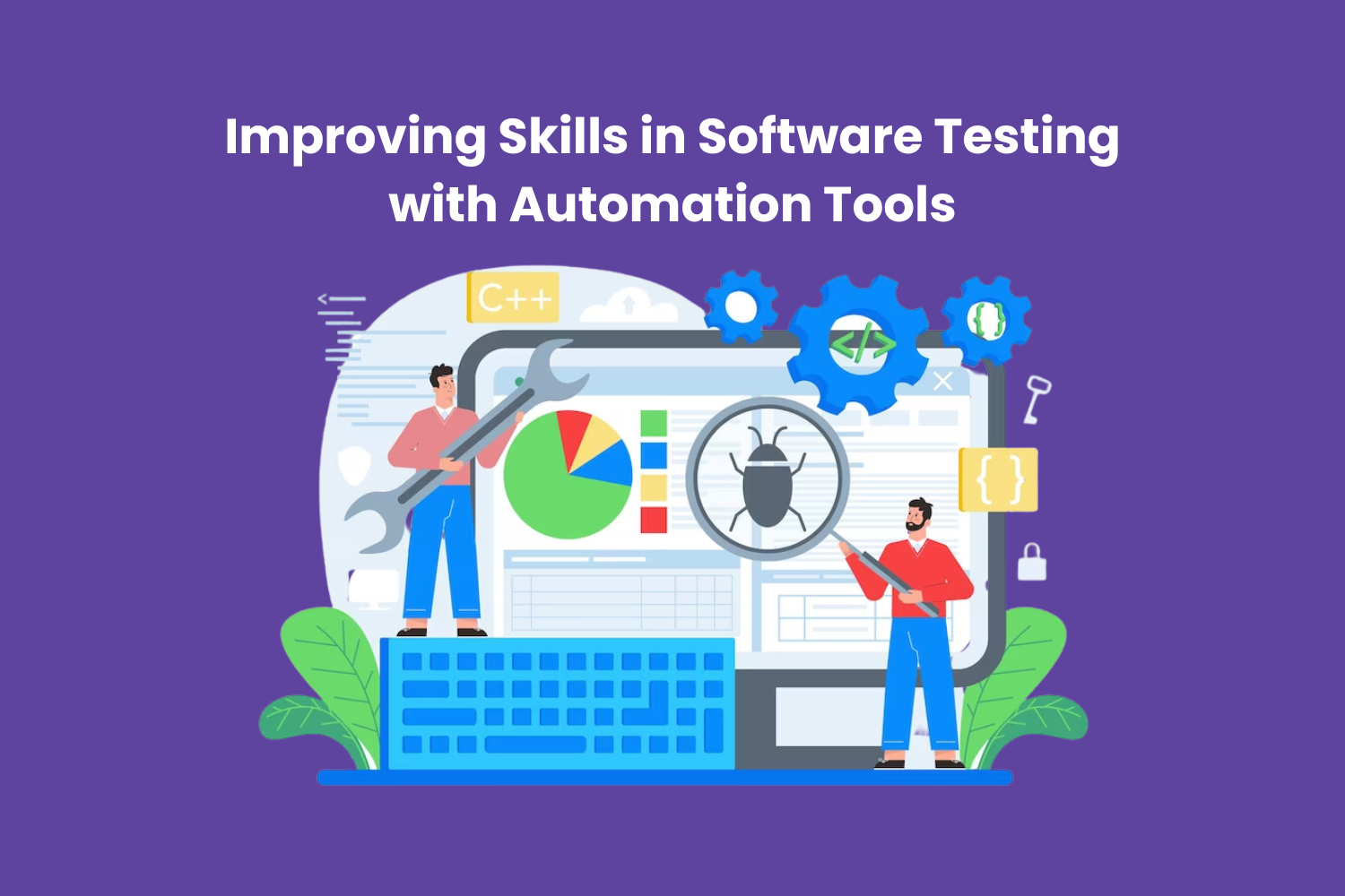 Improving Skills in Software Testing with Automation Tools