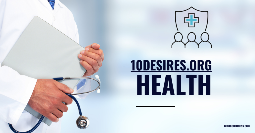 10desires.org health